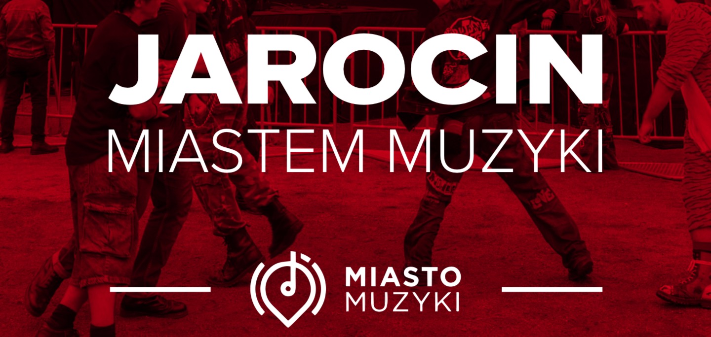 Jarocin z tytułem „Miasto Muzyki”